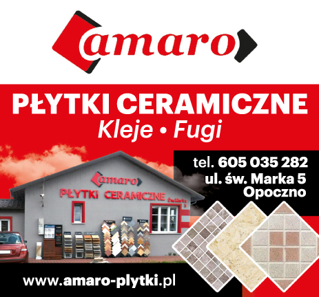 AMARO Sp. c. Opoczno Płytki Ceramiczne / Kleje / Fugi