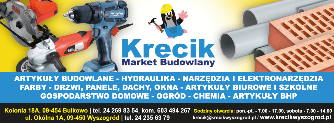 MARKET BUDOWLANY "KRECIK" Wyszogród Art. Budowlane / Hydraulika / Narzędzia i Elektronarzędzia
