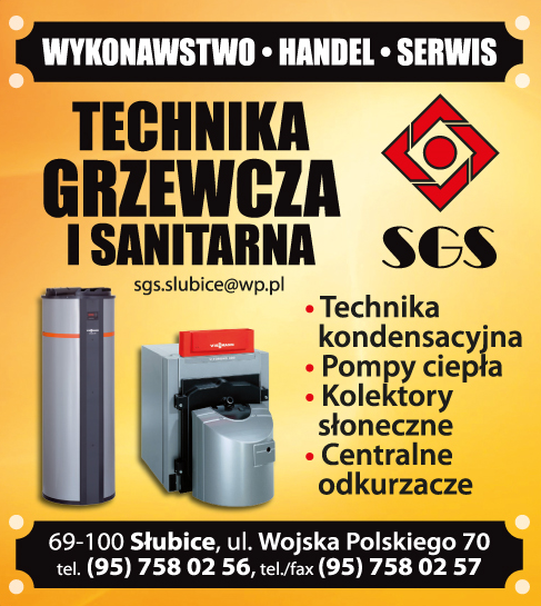 SGS Systemy Grzewcze Słubice- TECHNIKA KONDENSACYJNA - POMPY CIEPŁA - KOLEKTORY SŁONECZNE 