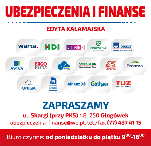 Ubezpieczenia i Finanse Edyta Kałamajska Głogówek