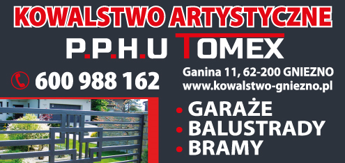 P.P.H.U TOMEX Tomasz Reszelewski Gniezno Kowalstwo Artystyczne / Garaże / Balustrady / Bramy