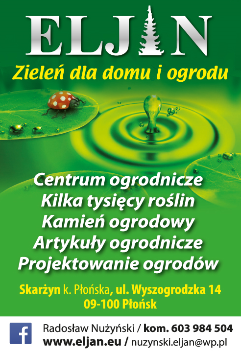 ELJAN Zieleń dla Domu i Ogrodu Radosław Nużyński Skarżyn Centrum Ogrodnicze / Projektowanie Ogrodów
