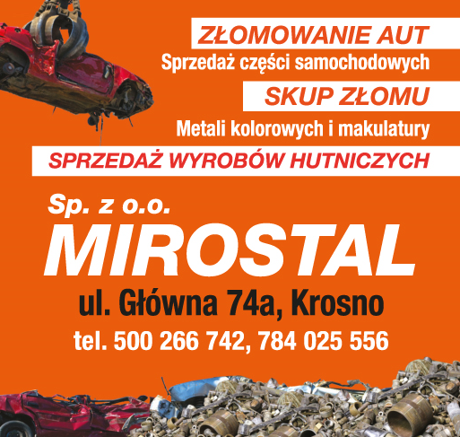 MIROSTAL Sp. z o.o. Krosno Złomowanie Aut / Sprzedaż Części Samochodowych / Skup Złomu