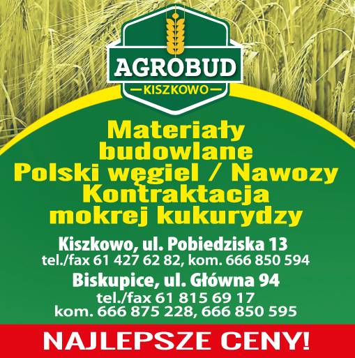 AGROBUD Kiszkowo Materiały Budowlane / Polski Węgiel / Nawozy / Kontraktacja Mokrej Kukurydzy