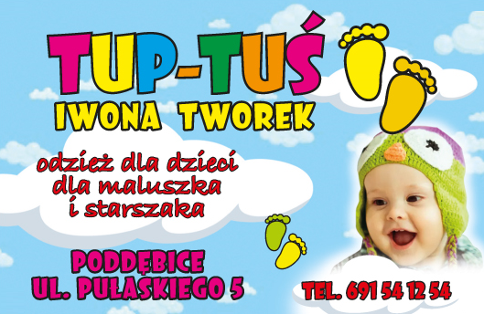 TUP-TUŚ Iwona Tworek Poddębice Odzież dla Dzieci / Dla Maluszka i Starszaka