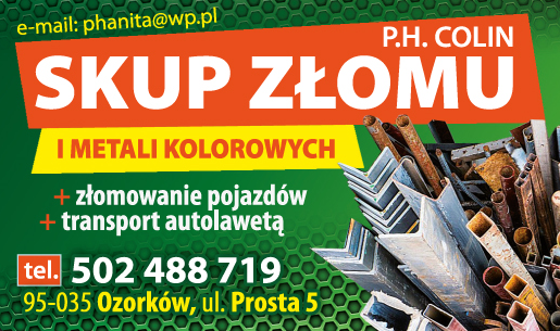 P.H. COLIN Ozorków Skup Złomu i Metali Kolorowych / Złomowanie Pojazdów / Transport Autolawetą