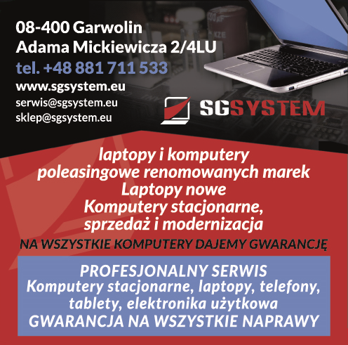 SG SYSTEM Garwolin Laptopy / Komputery / Profesjonalny Serwis / Gwarancja na Naprawy