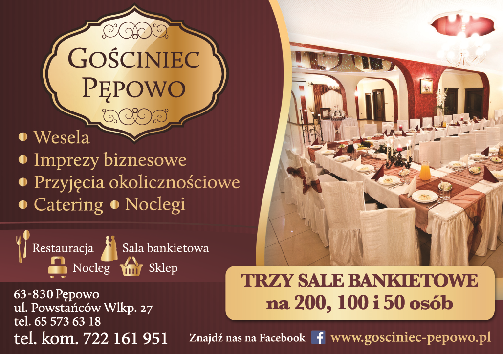 GOŚCINIEC PĘPOWO Wesela / Imprezy Biznesowe / Przyjęcia Okolicznościowe / Catering / Noclegi