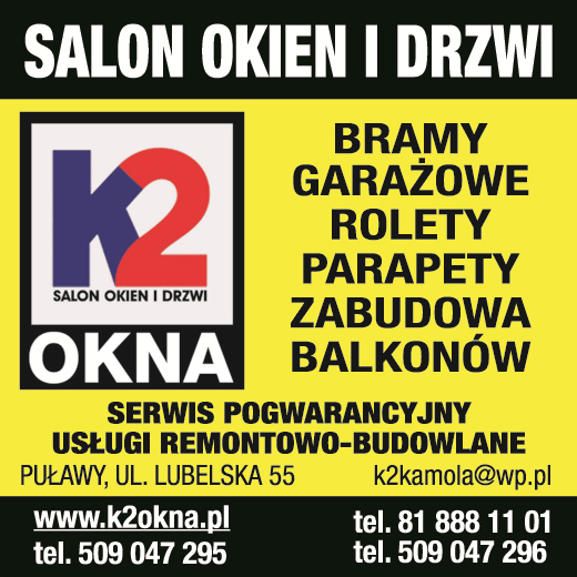 K2 SALON OKIEN I DRZWI Puławy Bramy Garażowe / Rolety / Parapety / Zabudowa Balkonów