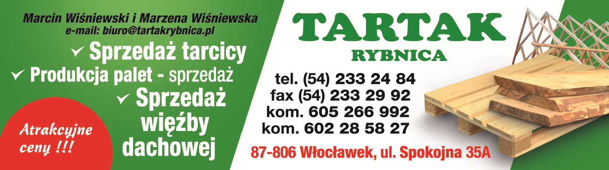 TARTAK RYBNICA Marcin Wiśniewski i Marzena Wiśniewska Włocławek Tarcica / Więźba Dachowa / Palety