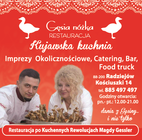 "Gęsia Nóżka" Radziejów Kujawska Kuchnia / Restauracja po Kuchennych Rewolucjach Magdy Gessler