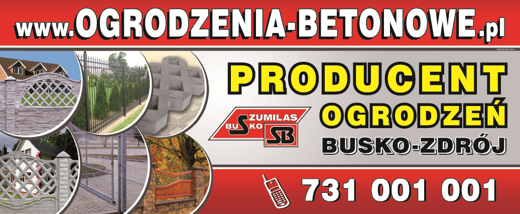 P.W. "SZUMILAS" Artur Szumilas Busko-Zdrój Ogrodzenia Betonowe / Łupane / Metalowe / Panelowe