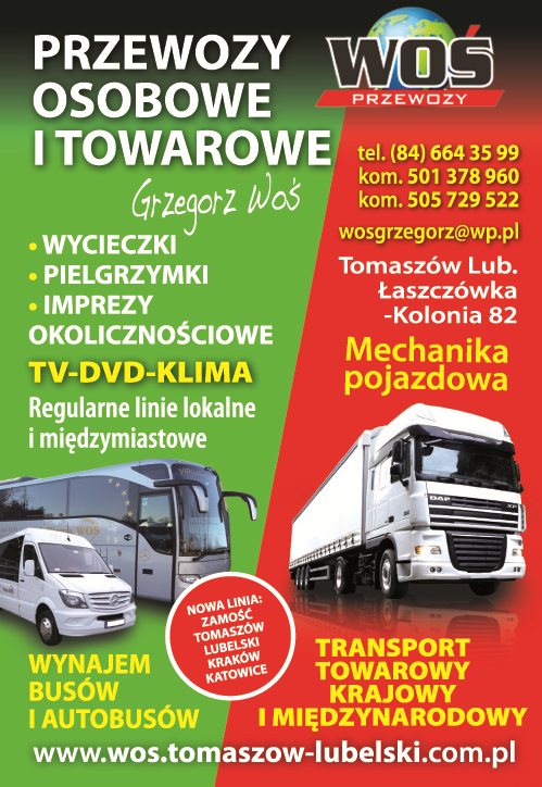 WOŚ PRZEWOZY Grzegorz Woś Tomaszów Lub. Przewozy Osobowe i Towarowe / Wycieczki / Transport Towarowy