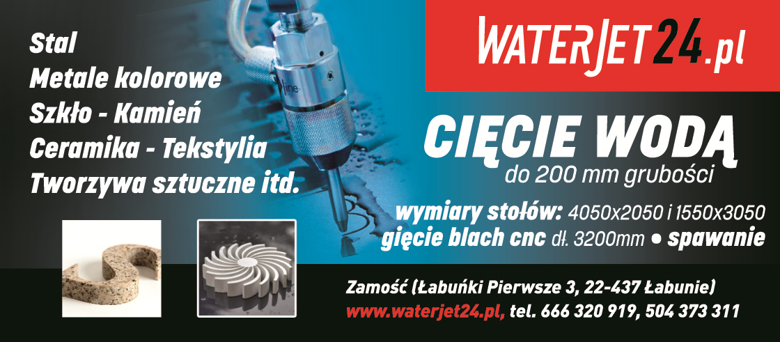 WATERJET 24 Łabuńki Pierwsze Precyzyjne Cięcie Wodą do 200mm Grubości