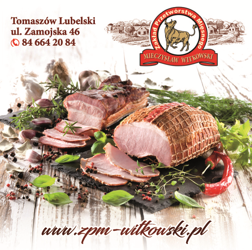 Zakład Przetwórstwa Mięsnego Mieczysław Witkowski Tomaszów Lubelski