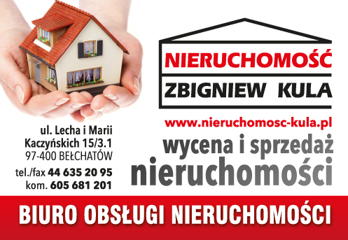 "NIERUCHOMOŚĆ" Zbigniew Kula Bełchatów Biuro Obsługi Nieruchomości / Wycena i Sprzedaż