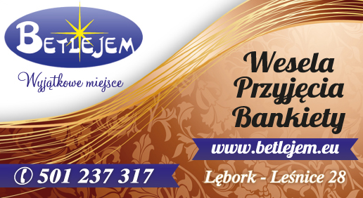 "BETLEJEM" Wyjątkowe Miejsce Lębork-Leśnice Wesela / Przyjęcia / Bankiety