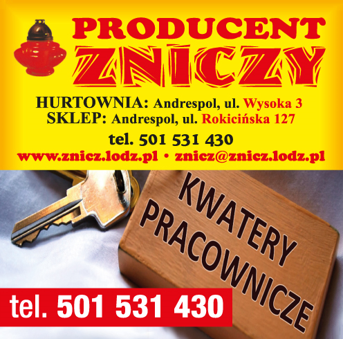 F.P.H. "ZNICZ" Andrespol Producent Zniczy / Kwatery Pracownicze