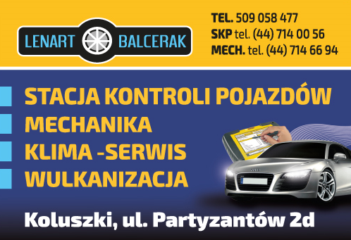 MECHANIKA LENART | BALCERAK Koluszki Stacja Kontroli Pojazdów / Klima-Serwis / Wulkanizacja