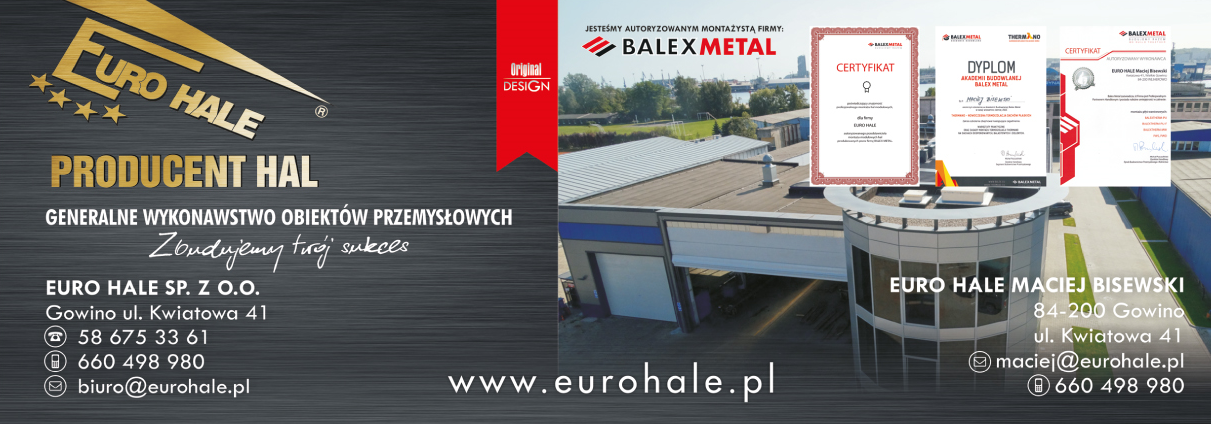 EURO HALE Sp. z o.o. Maciej Bisewski Gowino Producent Hal / Wykonawstwo Obiektów Przemysłowych