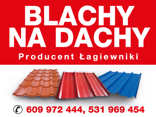BLACHY NA DACHY Producent Łagiewniki