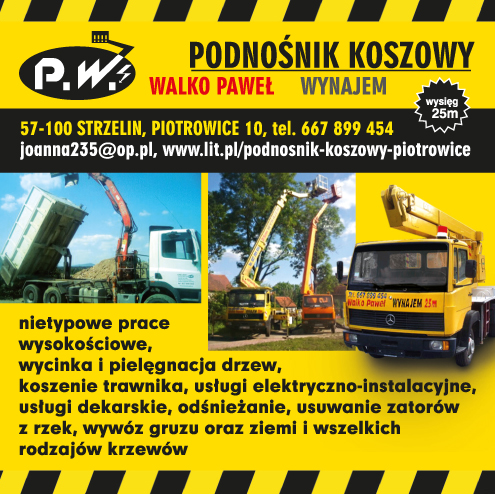 P.W. Walko Paweł Piotrowice Wynajem Podnośnika Koszowego / Nietypowe Prace Wysokościowe
