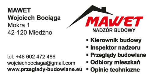 MAWET Wojciech Bociąga Miedźno Kierownik Budowy / Inspektor Nadzoru / Przeglądy Budowlane