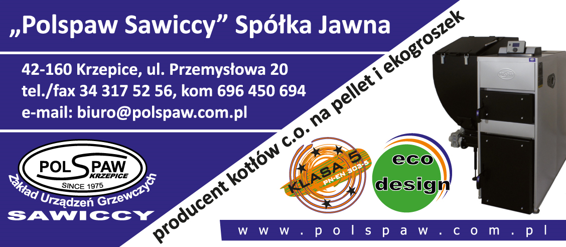 POLSPAW SAWICCY Sp. J. Krzepice Producent Kotłów c.o. Na Pellet i Ekogroszek