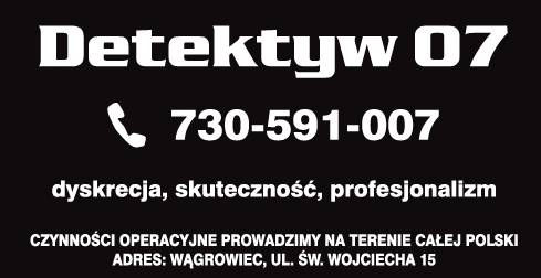DETEKTYW 07 Biuro Detektywistyczne Wągrowiec Dyskrecja, Skuteczność, Profesjonalizm