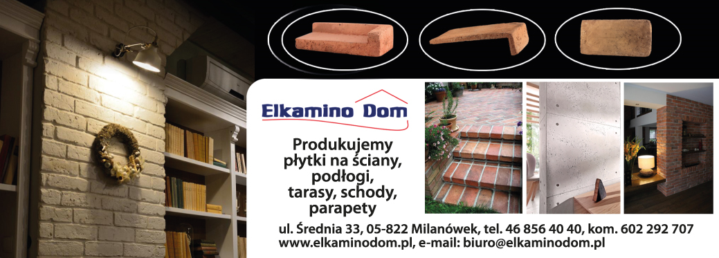ELKAMINO DOM Milanówek Produkujemy Płytki Na Ściany / Podłogi / Tarasy / Schody / Parapety