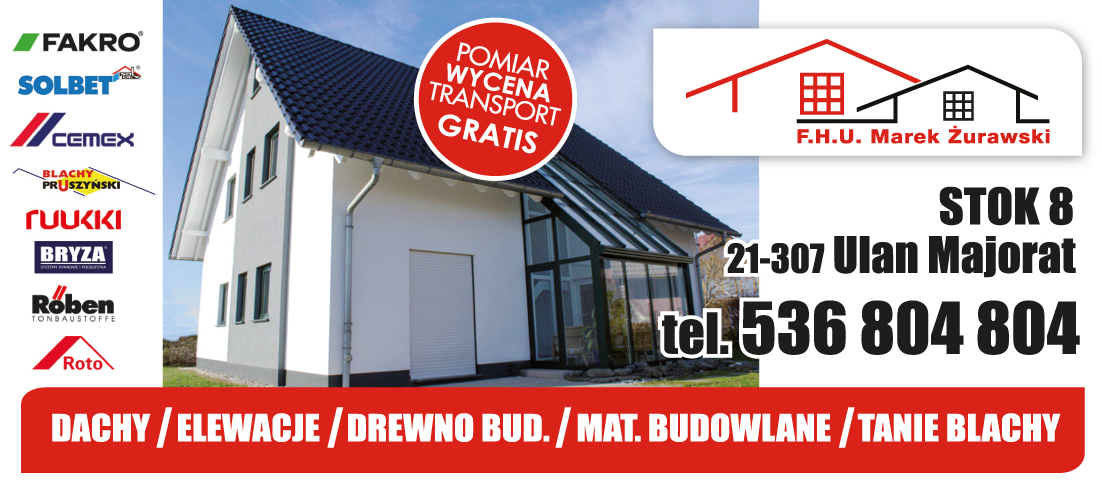 F.H.U. Marek Żurawski Stok Dachy / Elewacje / Drewno Bud. / Materiały Budowlane / Tanie Blachy