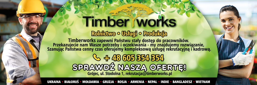 TIMBERWORKS Sp. z o.o. Grójec Kompleksowa Usługa Rekrutacyjna i Kadrowa