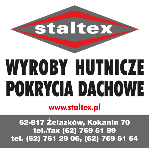 P.W. "STALTEX" Sp. z o.o. Kokanin Wyroby Hutnicze / Pokrycia Dachowe