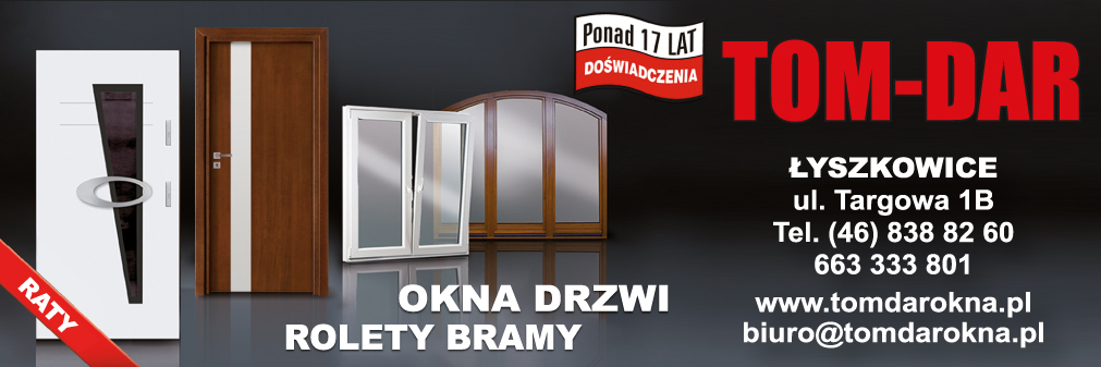TOM-DAR Łyszkowice Okna / Drzwi / Rolety / Bramy