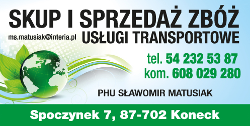 PHU SŁAWOMIR MATUSIAK Koneck Skup i Sprzedaż Zbóż / Usługi Transportowe