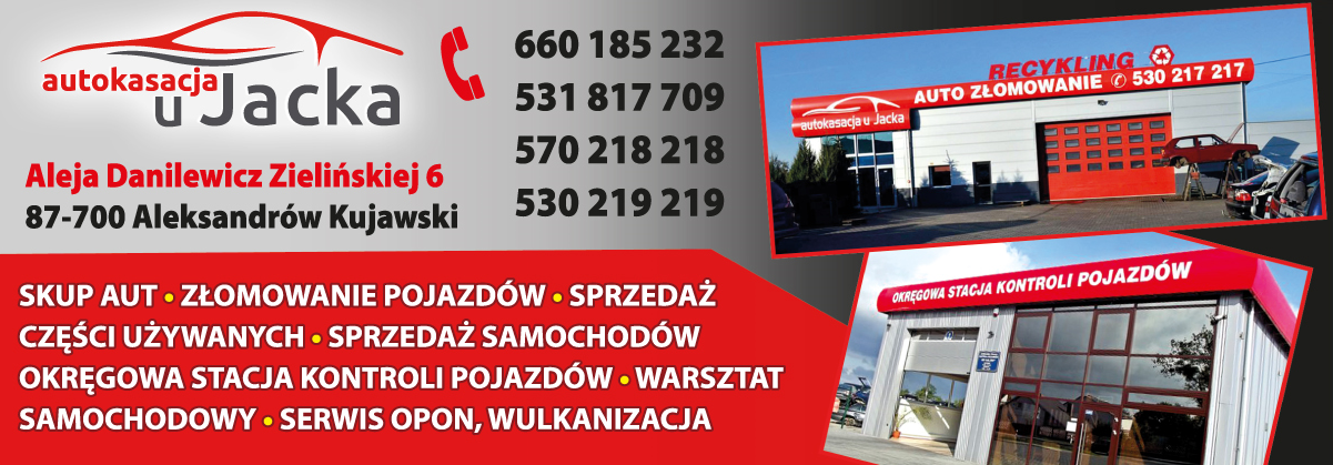 Autokasacja "U Jacka" Aleksandrów Kujawski Skup Aut / Złomowanie Pojazdów / OSKP / Serwis Opon