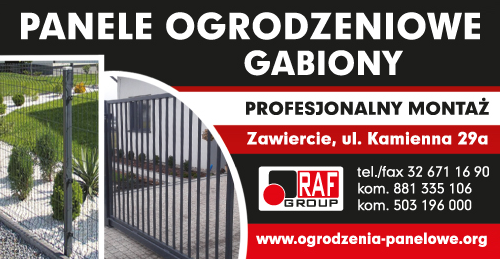 RAF GROUP Zawiercie Panele Ogrodzeniowe / Gabiony / Profesjonalny Montaż