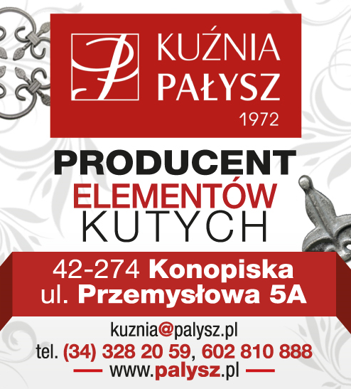 KUŹNIA PAŁYSZ Konopiska Producent Elementów Kutych