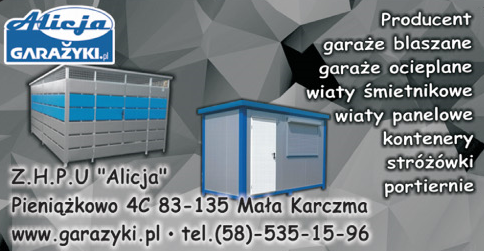Z.H.P.U. "ALICJA" GARAŻE Mała Karczma