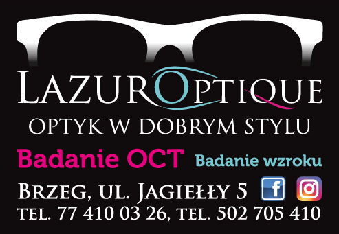LAZUR OPTIQUE Brzeg Optyk w Dobrym Stylu / Badanie OCT / Badanie Wzroku
