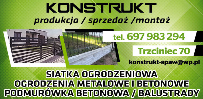KONSTRUKT Trzciniec Siatka Ogrodzeniowa / Ogrodzenia Metalowe i Betonowe / Balustrady / Podmurówka 