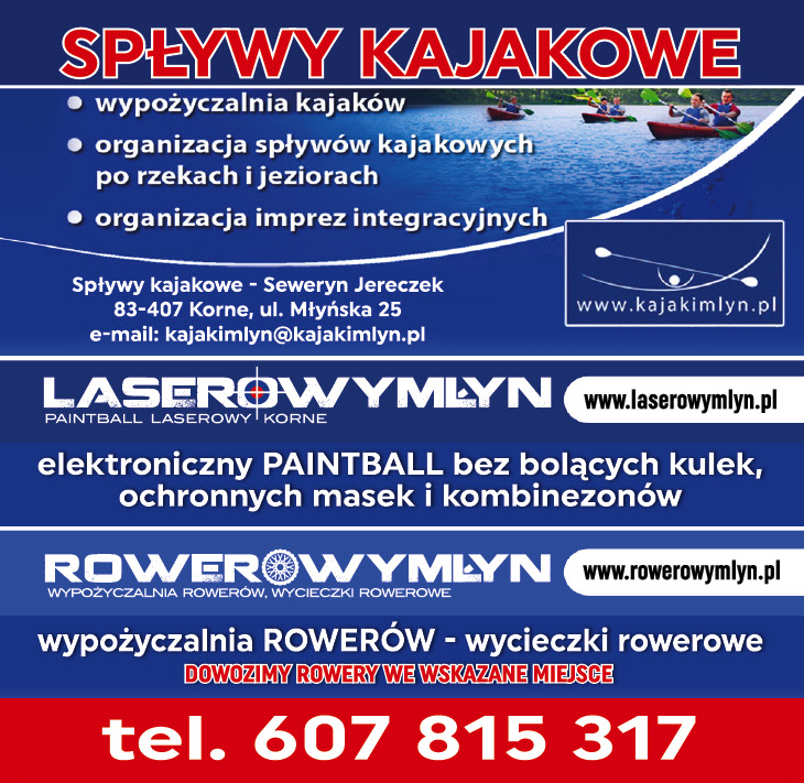 SPŁYWY KAJAKOWE - Seweryn Jereczek Korne | LASEROWY MŁYN Paintball Laserowy | ROWEROWY MŁYN