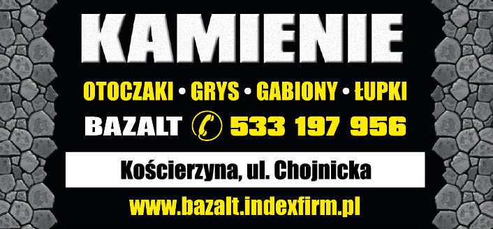 BAZALT Kościerzyna Kamienie / Otoczaki / Grys / Gabiony / Łupki