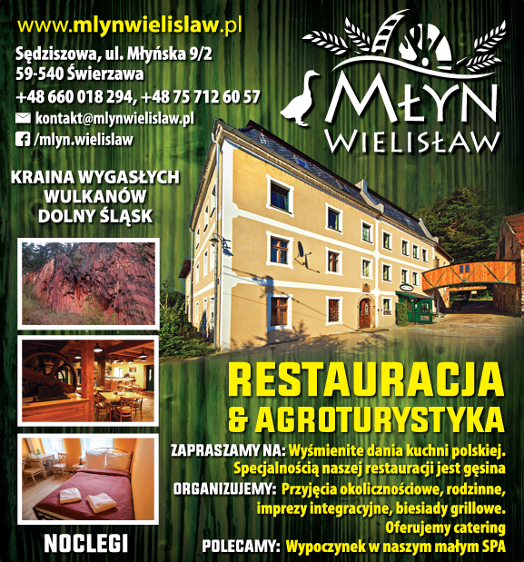 MŁYN WIELISŁAW Agroturystyka i Restauracja Świerzawa