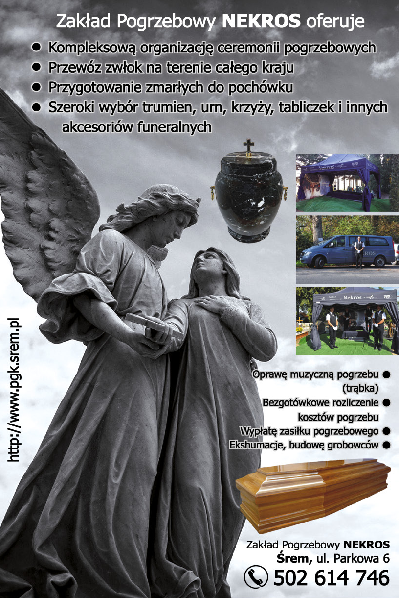 ZAKŁAD POGRZEBOWY NERKOS Śrem Kompleksowa Organizacja Ceremonii Pogrzebowych / Przewóz Zwłok 