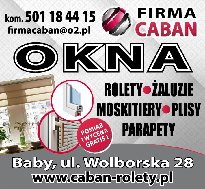 FIRMA CABAN Baby Okna / Rolety / Żaluzje / Moskitiery / Plisy / Parapety