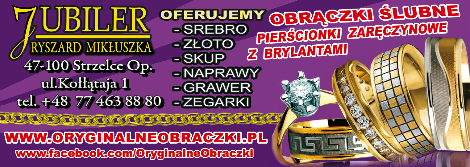 JUBILER Ryszard Mikłuszka Strzelce Opolskie Srebro / Złoto / Skup / Naprawy / Grawer / Zegarki