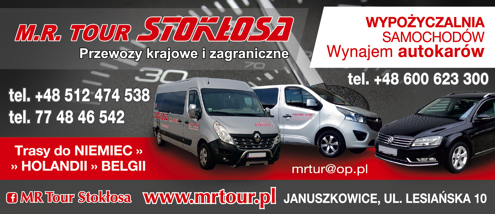 M.R. TOUR STOKŁOSA Januszkowice Przewozy Krajowe i Zagranicznce / Wypożyczalnia Samochodów