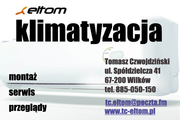 ELTOM Tomasz Czwojdziński Wilków Klimatyzacja Montaż / Serwis / Przeglądy