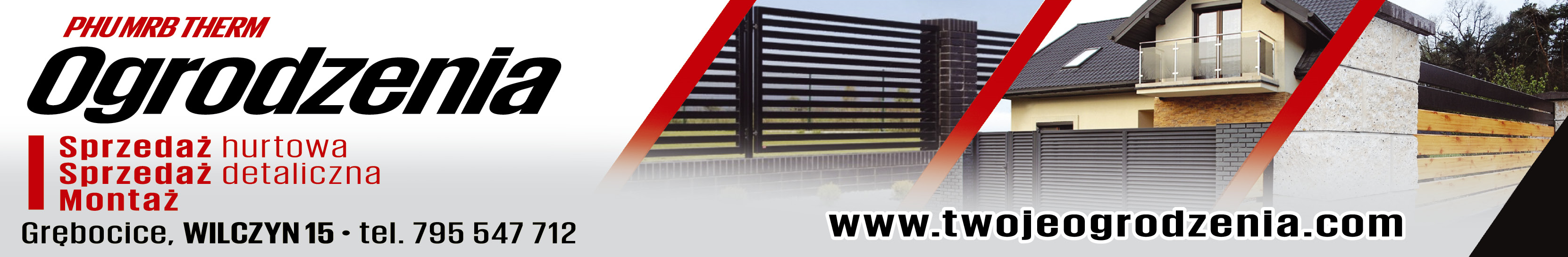 PHU MRB THERM Wilczyn Ogrodzenia / Sprzedaż Hurtowa / Sprzedaż Detaliczna / Montaż